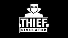 Youtuber’ların Yeni Gözde Oyunu: Thief Simulator