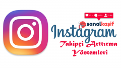 İnstagram Takipçi Arttırma Yöntemleri 2020