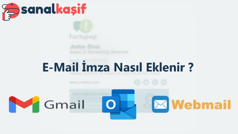 E-Mail İmza Nasıl Eklenir ?